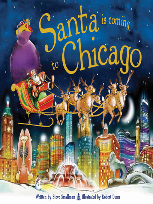 Title details for Santa Is Coming to Chicago by Steve Smallman - Available